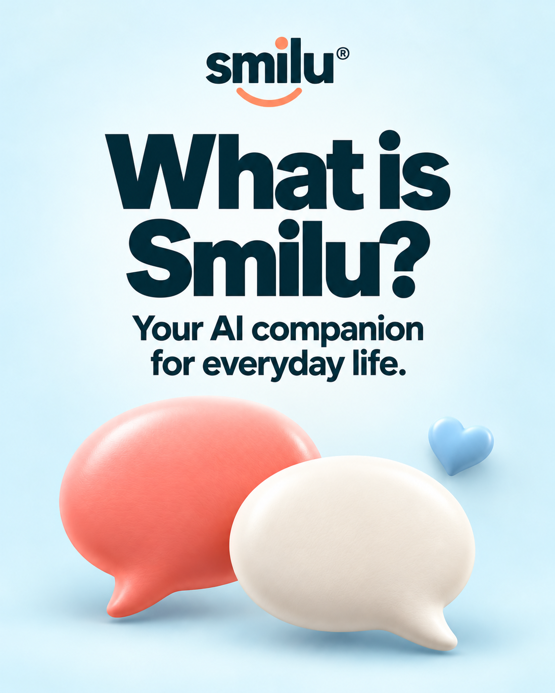 What is Smilu? Your AI companion for everyday life.